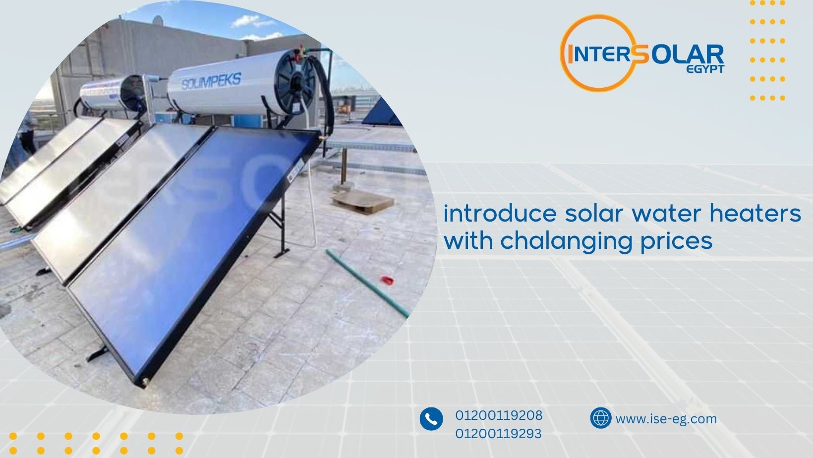 introduce solar water heaters with chalanging prices